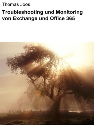 cover image of Troubleshooting und Monitoring von Exchange und Office 365